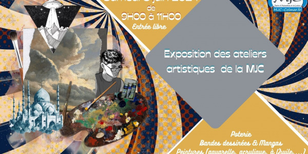  Exposition des ateliers artistiques de la MJC de Colmar 2024